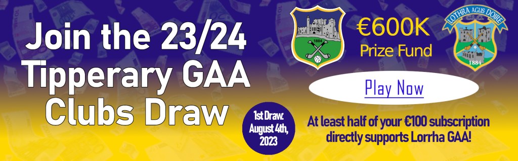 LORRHA TIPPERARY GAA CLUBS DRAW 2023